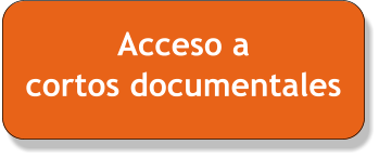 Acceso a cortos documentales